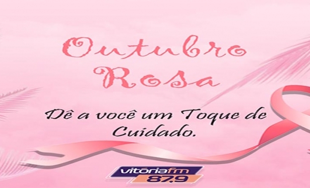 Outubro rosa dê a você um toque de cuidado
